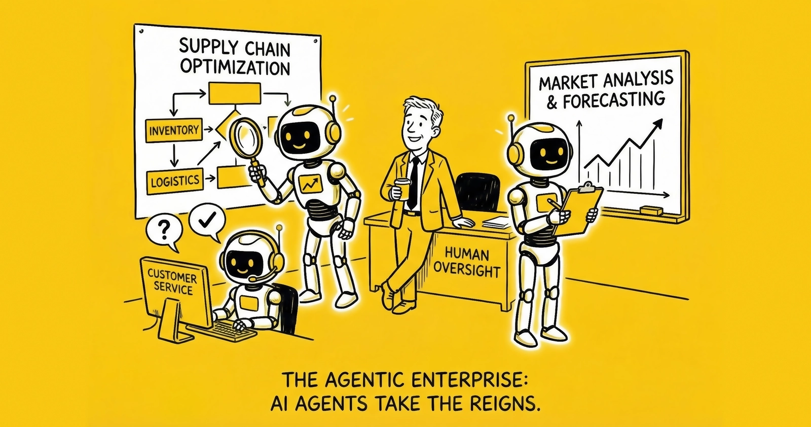 The Agentic Enterprise: When AI Agents Run Your Business Operations