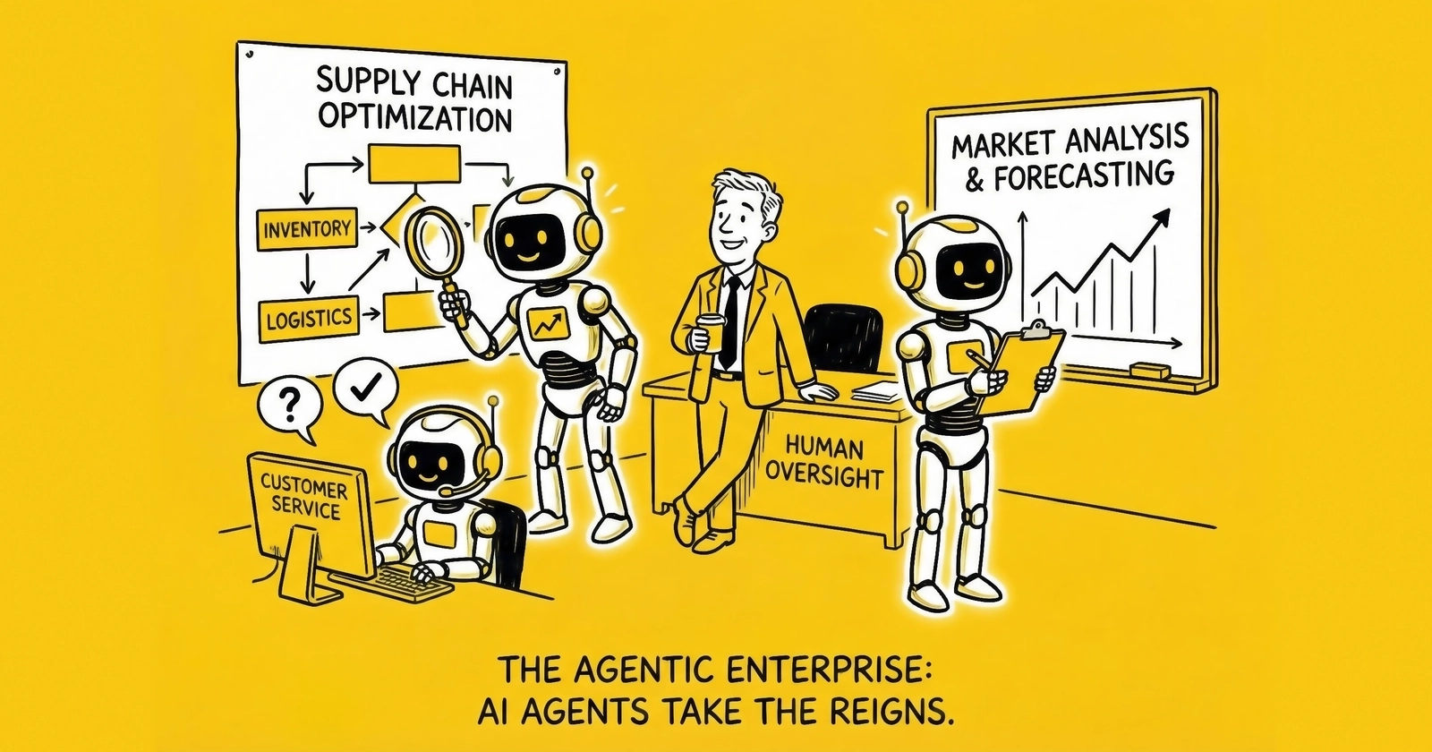 The Agentic Enterprise: When AI Agents Run Your Business Operations